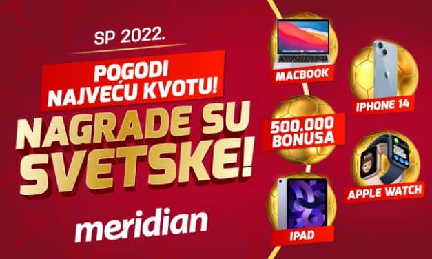 ISPRATI FINIŠ MUNDIJALA U MERIDIANU – POGODI NAJVEĆU KVOTU i osvoji fantastične nagrade!