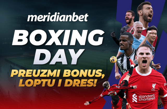 BOXING DAY U MERIDIANU: Kladi se na Premijer ligu i osvoji sjajne nagrade!