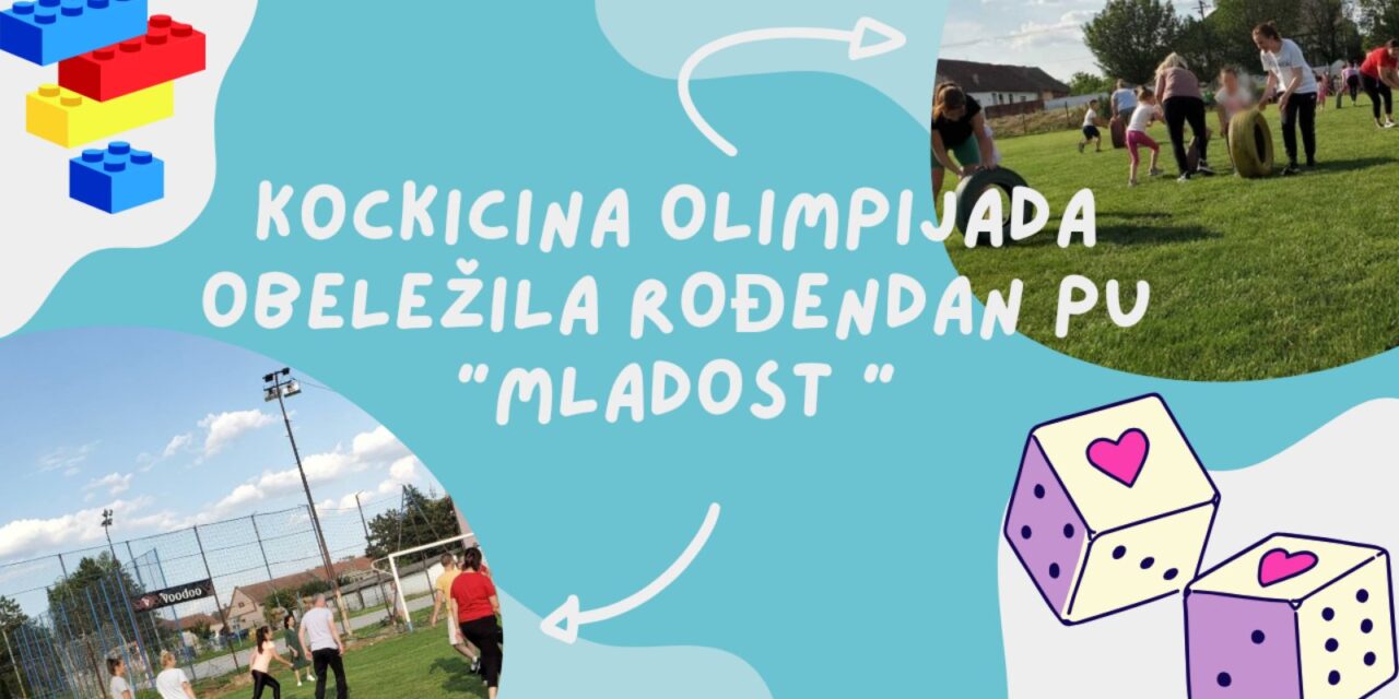 “Kockicina olimpijada” obeležila  rođendan PU “Mladost”