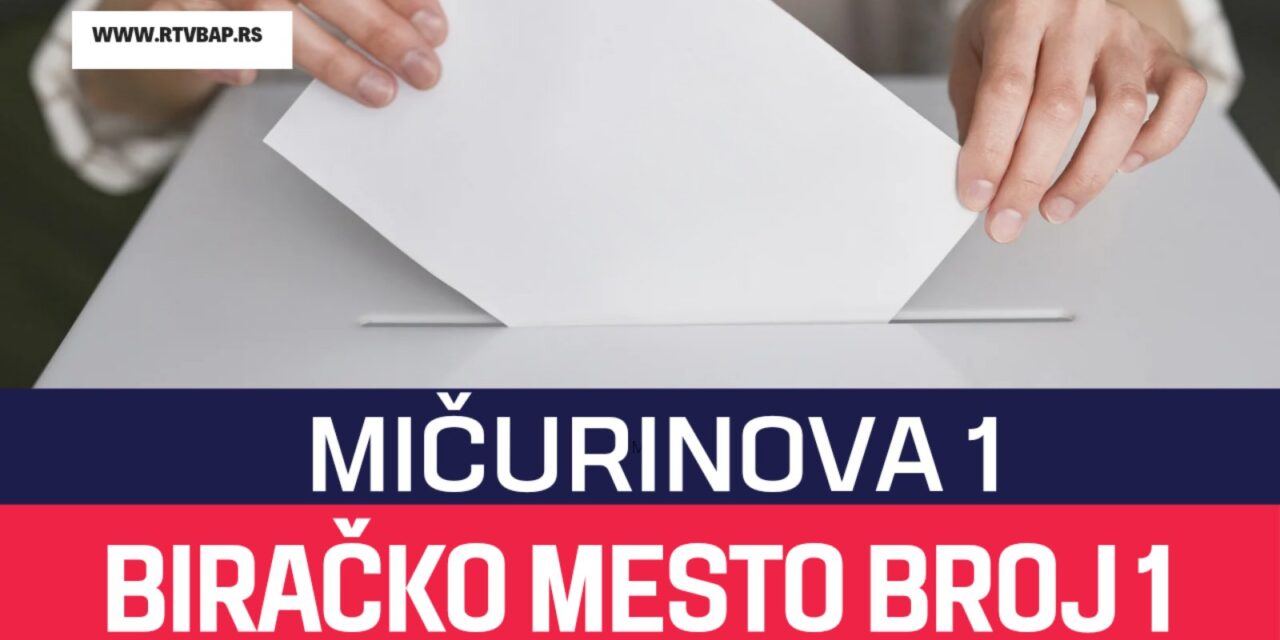 Promena adrese biračkog mesta br. 1 u Bačkoj Palanci