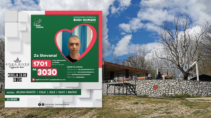 BORA RIVER beach bar organizuje humanitarno veče za Stevana Sauera