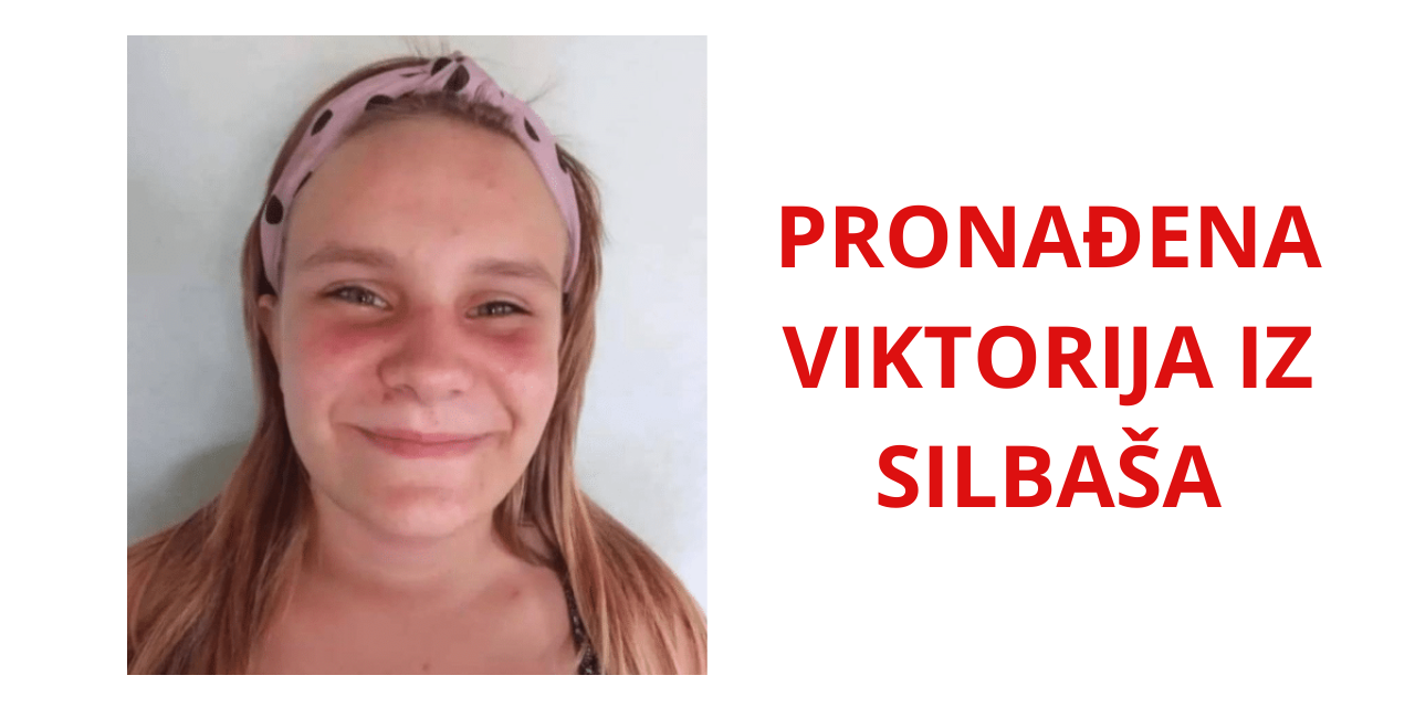 POTVRĐENA INFORMACIJA DEVOJČICA VIKTORIJA JE PRONAĐENA