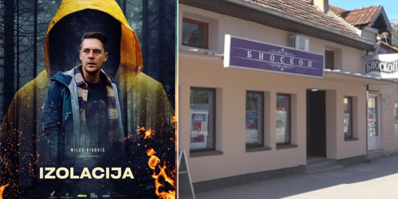 U Gradskom bioskopu film ,,Izolacija” sa Milošem Bikovićem u glavnoj ulozi