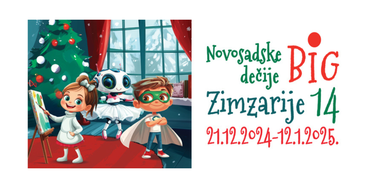 ZIMSKE DEČJE RADOSTI Sutra počinju „Novosadske BIG dečije Zimzarije 14“