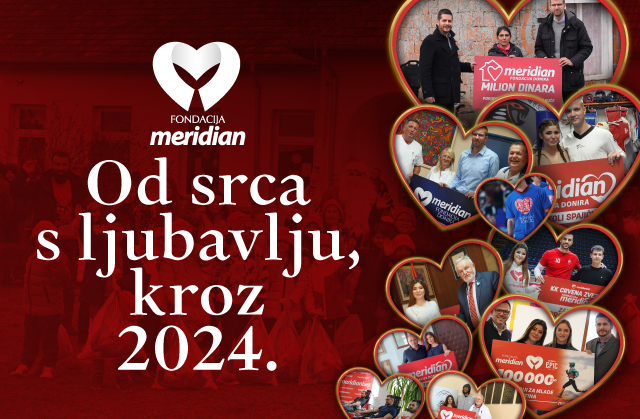 Od srca s ljubavlju: Meridian fondacija obeležila 2024. godinu svojom humanošću i solidarnošću